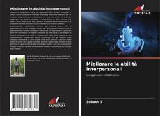 Bookcover of Migliorare le abilità interpersonali