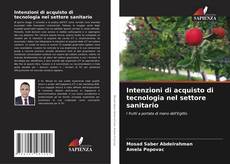 Intenzioni di acquisto di tecnologia nel settore sanitario的封面