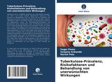 Capa do livro de Tuberkulose-Prävalenz, Risikofaktoren und Behandlung von unerwünschten Wirkungen 
