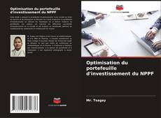 Optimisation du portefeuille d'investissement du NPPF kitap kapağı