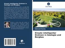 Buchcover von Einsatz intelligenter Drohnen in Geologie und Bergbau