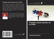Trabajo social escolar en la India kitap kapağı