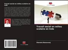 Bookcover of Travail social en milieu scolaire en Inde