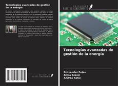 Tecnologías avanzadas de gestión de la energía kitap kapağı