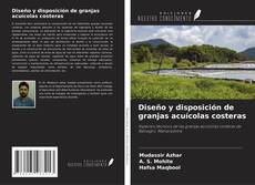 Diseño y disposición de granjas acuícolas costeras的封面