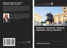Estoicos romanos: Séneca, Epicteto, Marco Aurelio的封面