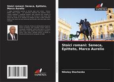 Buchcover von Stoici romani: Seneca, Epitteto, Marco Aurelio