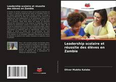 Capa do livro de Leadership scolaire et réussite des élèves en Zambie 