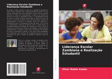 Capa do livro de Liderança Escolar Zambiana e Realização Estudantil 