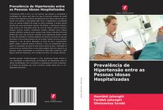 Prevalência de Hipertensão entre as Pessoas Idosas Hospitalizadas kitap kapağı