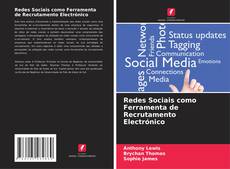 Copertina di Redes Sociais como Ferramenta de Recrutamento Electrónico