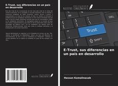 Buchcover von E-Trust, sus diferencias en un país en desarrollo