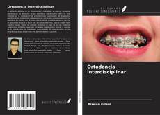 Capa do livro de Ortodoncia interdisciplinar 