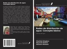 Bookcover of Redes de distribución de agua: Concepto básico