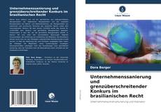 Buchcover von Unternehmenssanierung und grenzüberschreitender Konkurs im brasilianischen Recht