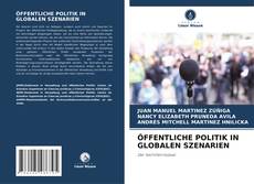 ÖFFENTLICHE POLITIK IN GLOBALEN SZENARIEN kitap kapağı