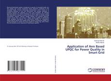 Copertina di Application of Ann Based UPQC for Power Quality in Smart Grid