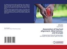 Copertina di Association of leg heel alignment, tibial torsion, and Q-angle