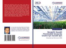Copertina di Nevşehi̇r Kozakli Yöresi̇ndeki̇ Seralarda Üreti̇m İçi̇n Gerekli̇ Işin