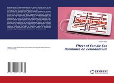 Buchcover von Effect of Female Sex Hormones on Periodontium