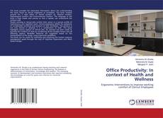 Copertina di Office Productivity: In context of Health and Wellness