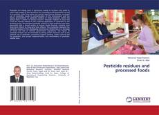 Copertina di Pesticide residues and processed foods