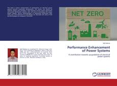 Copertina di Performance Enhancement of Power Systems