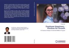 Copertina di Employee Happiness - Panacea for Growth
