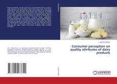 Copertina di Consumer perception on quality attributes of dairy products