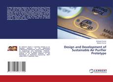 Copertina di Design and Development of Sustainable Air Purifier Prototype