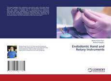 Bookcover of Endodontic Hand and Rotary Instruments