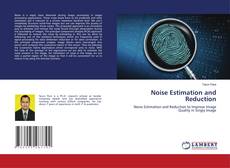 Bookcover of Noise Estimation and Reduction
