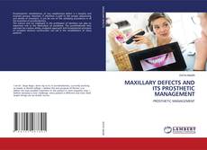 Buchcover von MAXILLARY DEFECTS AND ITS PROSTHETIC MANAGEMENT