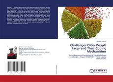 Copertina di Challenges Older People Faces and Their Coping Mechanisims