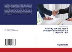 Copertina di Viability of Class Action Derivative Suits Under the Corporate Law