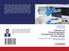 Copertina di Selection of Chromatographic Components by Plackett–Burman design