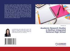 Copertina di Academic Research Studies in Bulihan Integrated National High School