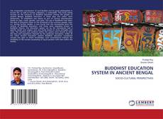 Copertina di BUDDHIST EDUCATION SYSTEM IN ANCIENT BENGAL
