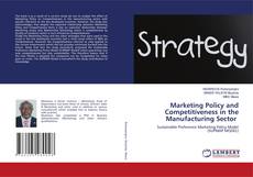 Copertina di Marketing Policy and Competitiveness in the Manufacturing Sector