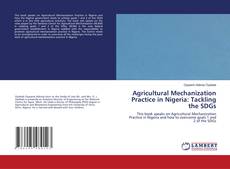 Copertina di Agricultural Mechanization Practice in Nigeria: Tackling the SDGs
