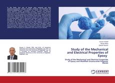 Copertina di Study of the Mechanical and Electrical Properties of Epoxy