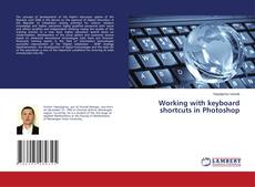 Copertina di Working with keyboard shortcuts in Photoshop