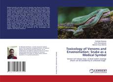 Copertina di Toxicology of Venoms and Envenomation: Snake as a Medical Symbol