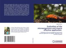 Copertina di Evaluation of the microorganisms and insects effective application