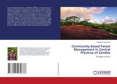 Buchcover von Community-based Forest Management in Central Province of Zambia