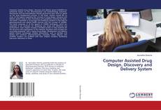 Copertina di Computer Assisted Drug Design, Discovery and Delivery System