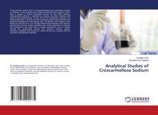 Copertina di Analytical Studies of Croscarmellose Sodium