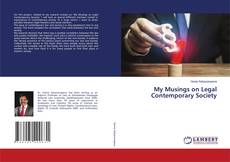 Copertina di My Musings on Legal Contemporary Society