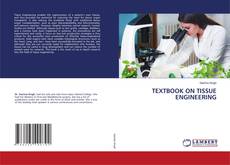Copertina di TEXTBOOK ON TISSUE ENGINEERING