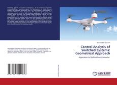 Copertina di Control Analysis of Switched Systems: Geometrical Approach
